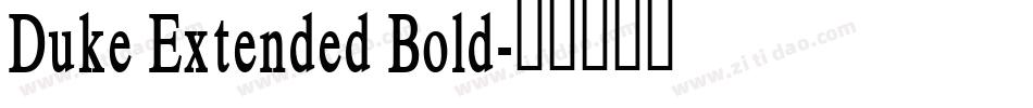 Duke Extended Bold字体转换